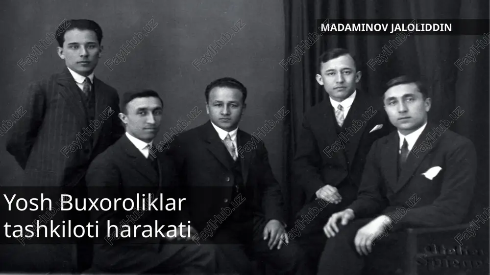 yosh buxoroliklar tashkiloti harakati — PPTX