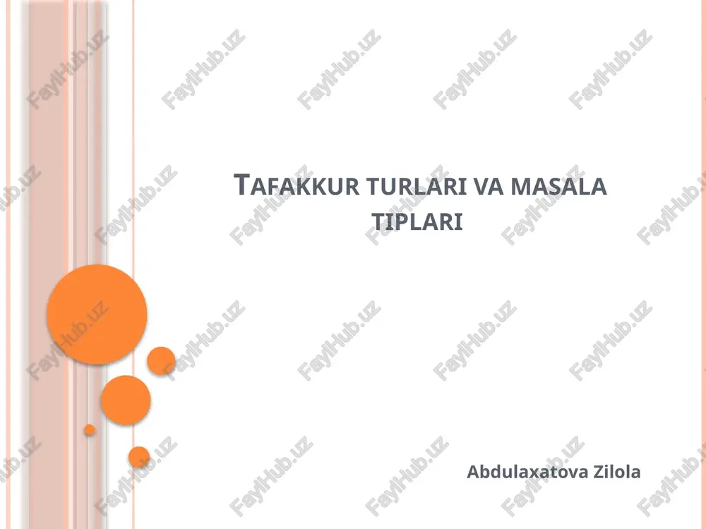 tafakkurturlarivamasalatiplari — PPTX