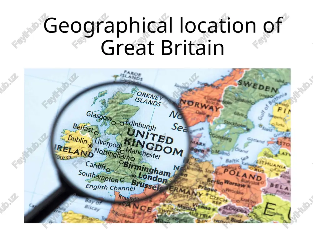 geographical location of great britain — PPTX