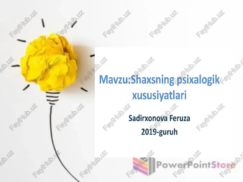 shaxsning psixalogik xususiyatlari — PPTX