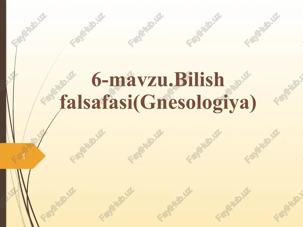 bilishfalsafasi(gnesologiya) — PPTX