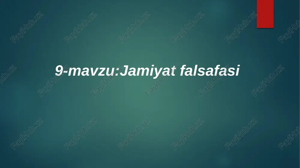 jamiyat falsafasi — PPTX