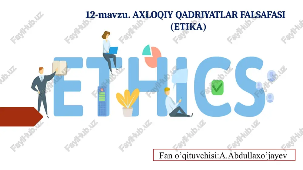 axloqiy qadriyatlar falsafasi(etika) — PPTX