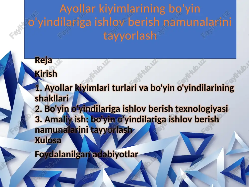 ayollarkiyimlarining bo'yino'yindilariga ishlov berish namunalarini tayyorlash — PPTX
