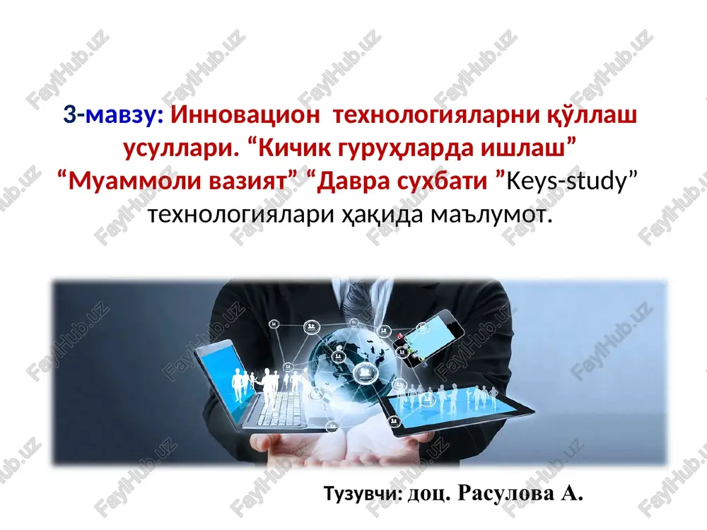 innovatsion texnologiyalarni qo'llash usullari — PPT