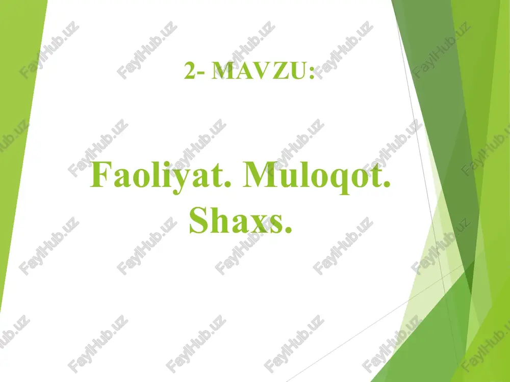 shaxs va uning faolligi — PPT