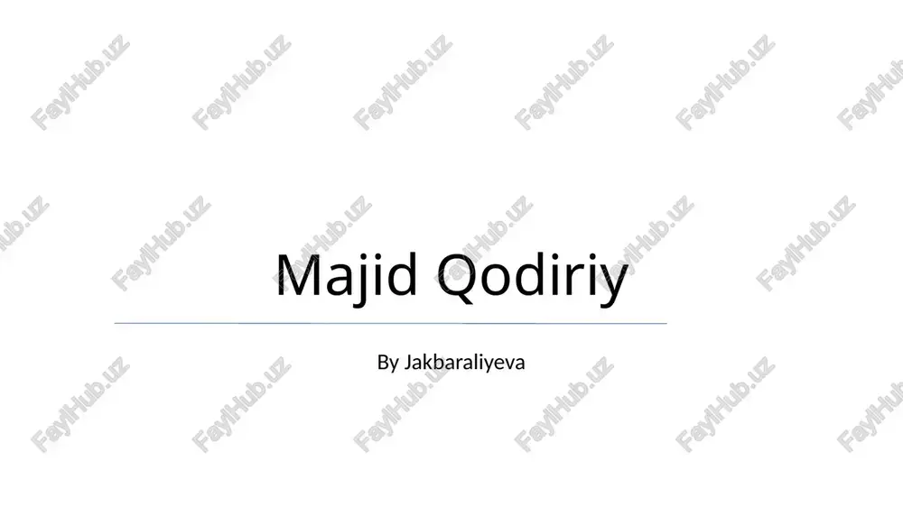 majid qodiriy — PPTX