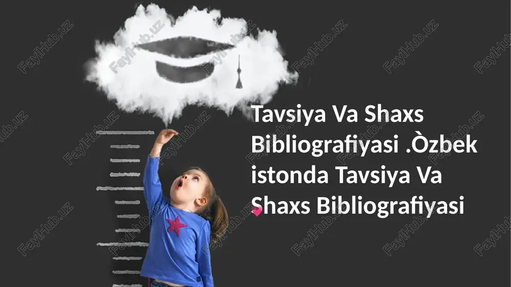 tavsiya va shaxs bibliografiyasi — PPTX