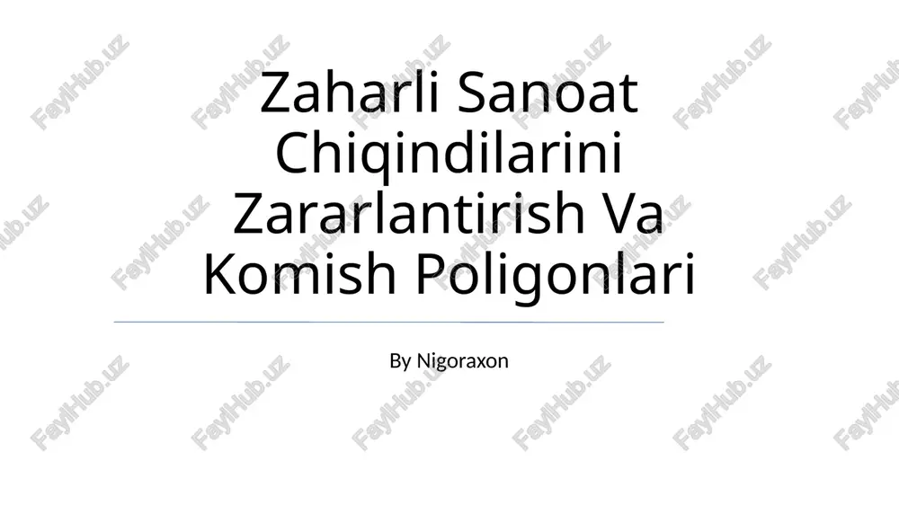 zaharli sanoat chiqindilarini zararlantirish va komish poligonlari — PPTX