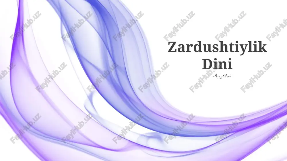 zardushtiylik dini — PPTX