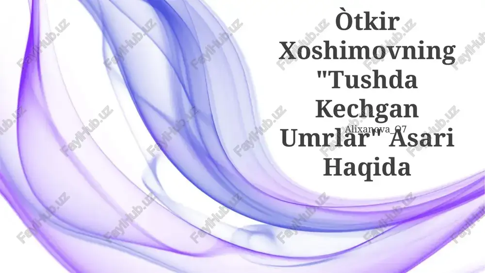 tushda kechgan umrlar — PPTX