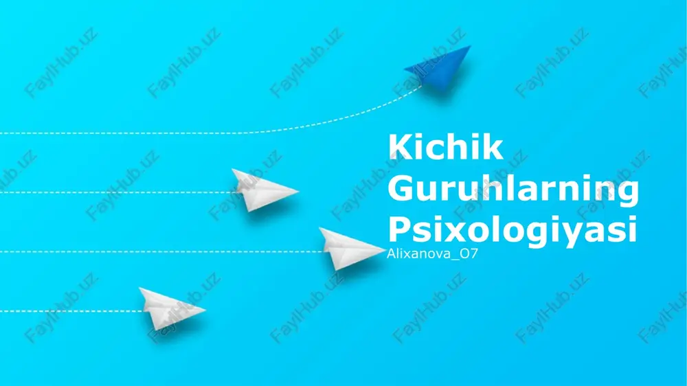 kichik guruhlarning psixologiyasi — PPTX