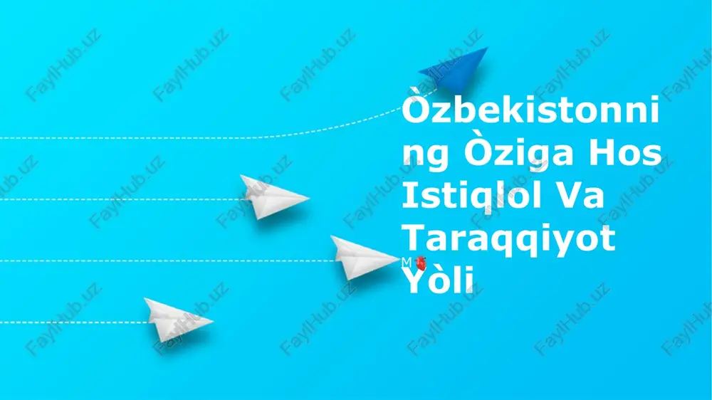 òzbekistonning òziga hos istiqlol va taraqqiyot yòli — PPTX