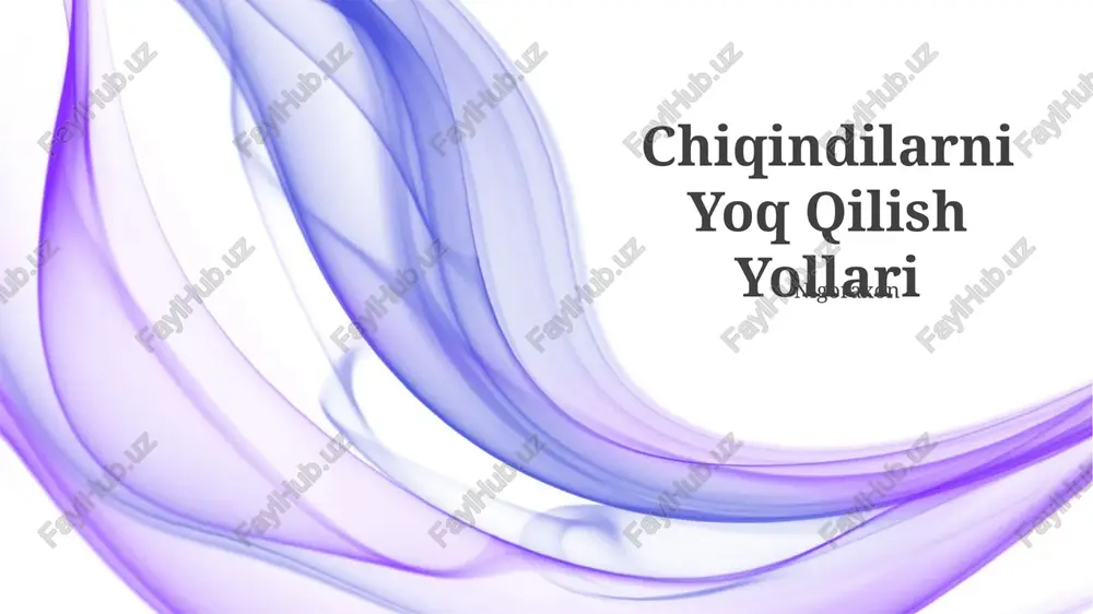 chiqindilarni yoq qilish yollari — PPTX