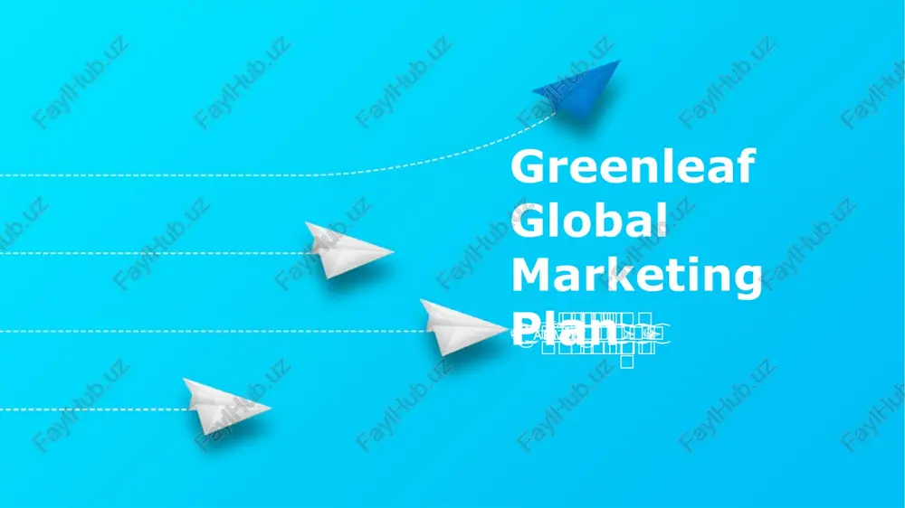 greenleaf global marketing plan — PPTX