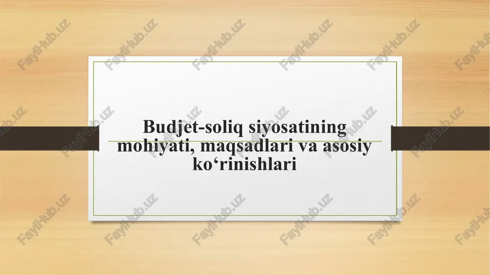 budjet-soliq siyosati — PPTX