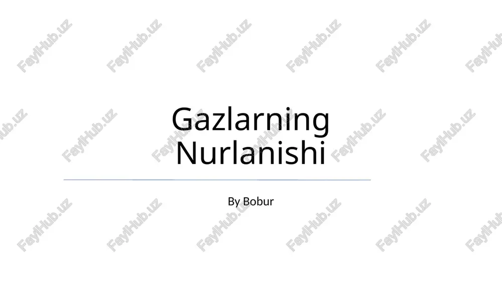 gazlarning nurlanishi — PPTX