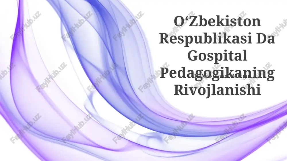 da gospital pedagogikaning rivojlanishi — PPTX