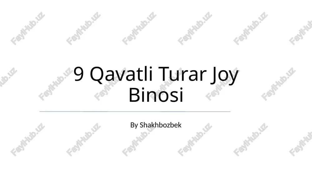 9 qavatli turar joy binosi — PPTX