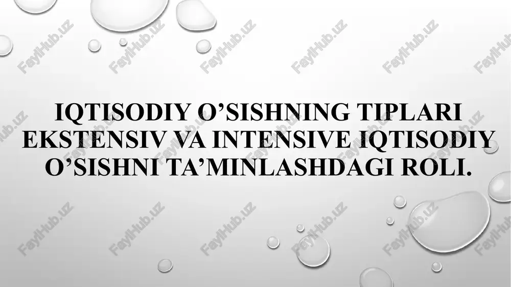 iqtisodiy o'sish — PPTX