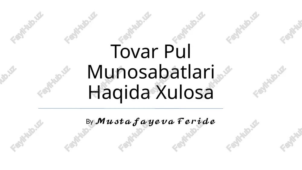 tovar pul munosabatlari haqida xulosa — PPTX