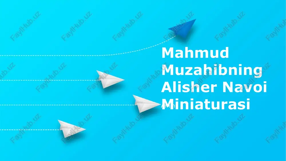 mahmud muzahibning alisher navoi miniaturasi — PPTX