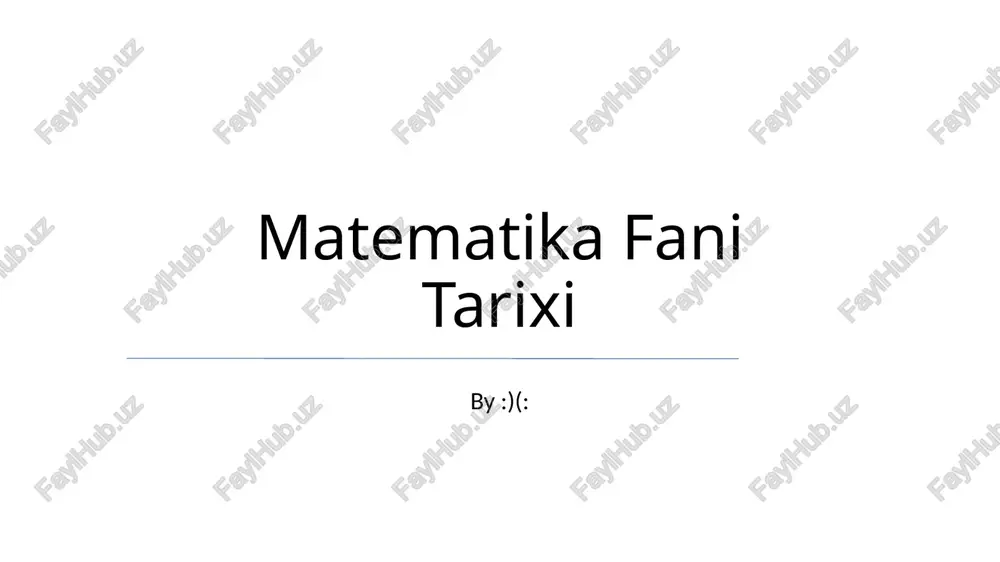 matematika fani tarixi — PPTX