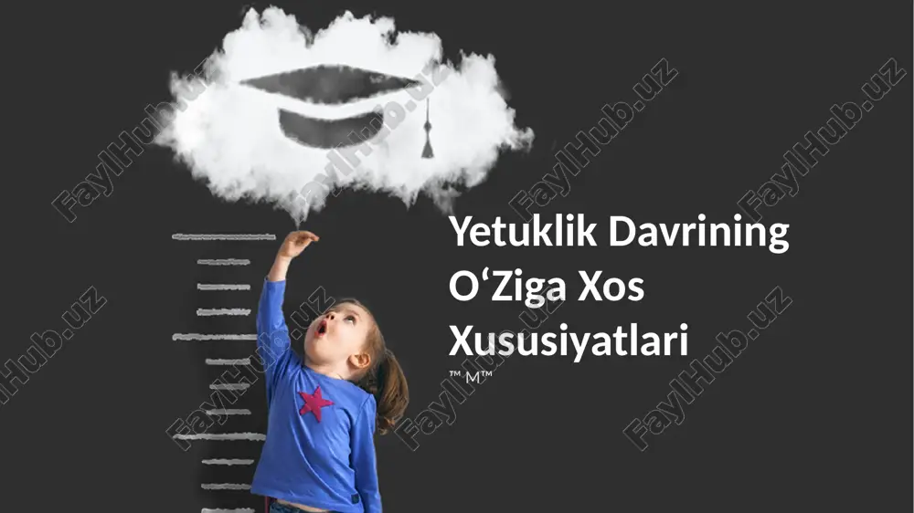 yetuklik davrining oʻziga xos xususiyatlari — PPTX
