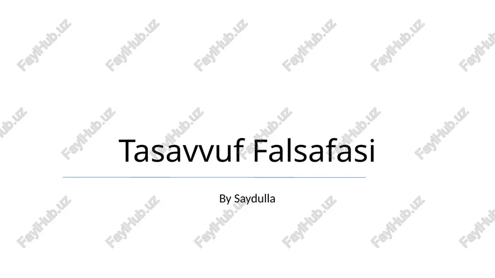 tasavvuf falsafasi — PPTX
