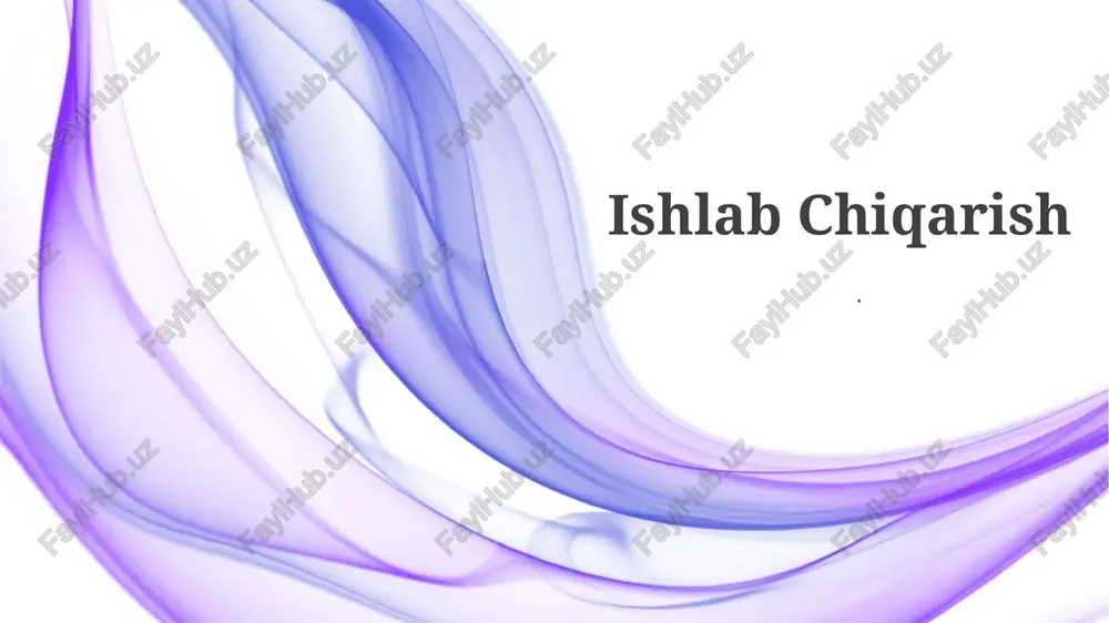 ishlab chiqarish — PPTX