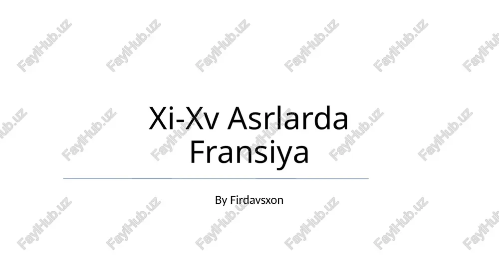 xi-xv asrlarda fransiya — PPTX