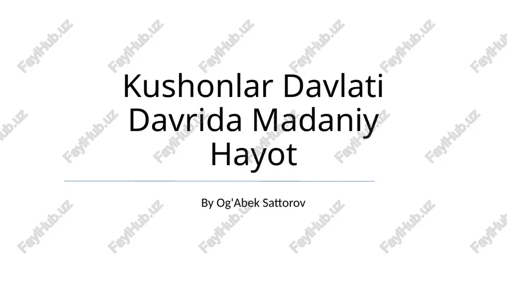 kushonlar davlati davrida madaniy hayot — PPTX