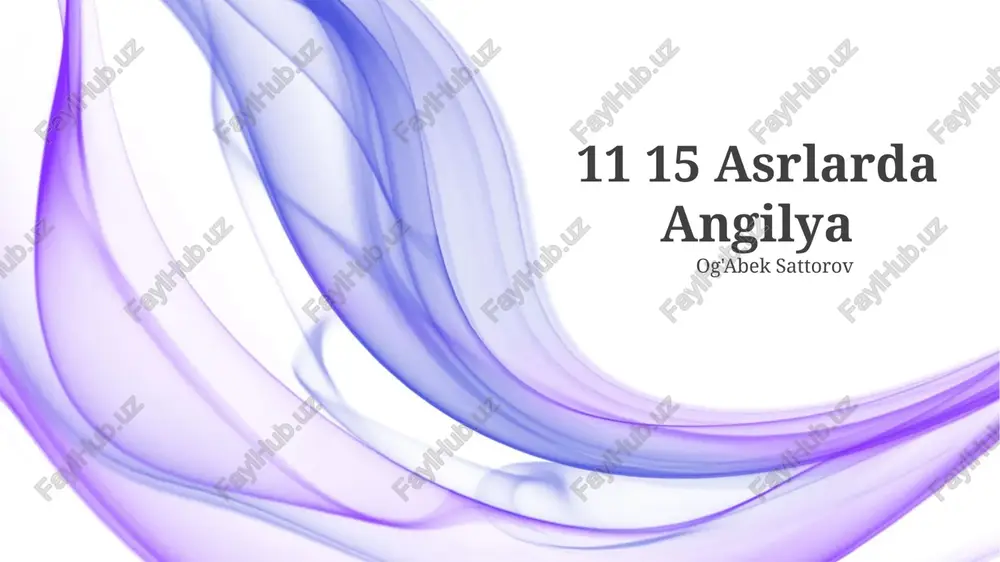 11 15 asrlarda angilya — PPTX