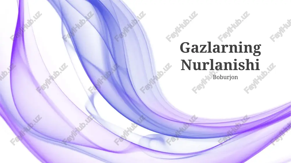 gazlarning nurlanishi — PPTX