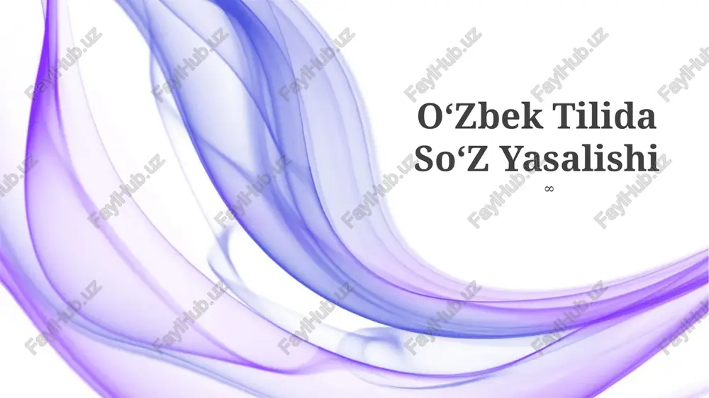 oʻzbek tilida soʻz yasalishi — PPTX