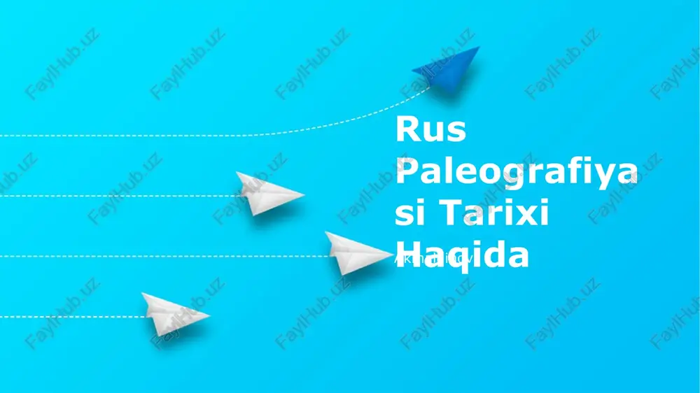 rus paleografiyasi tarixi haqida — PPTX