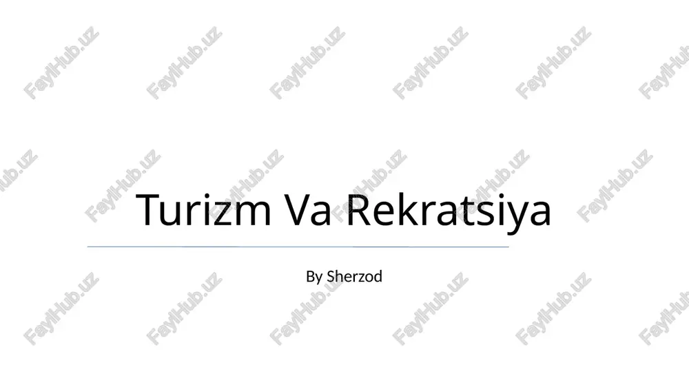 turizm va rekratsiya — PPTX