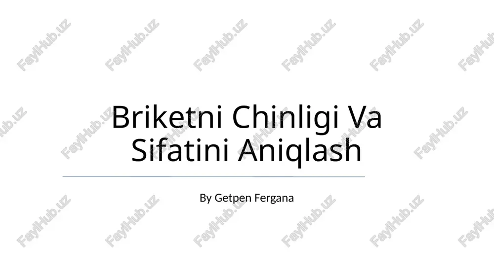briketni chinligi va sifatini aniqlash — PPTX