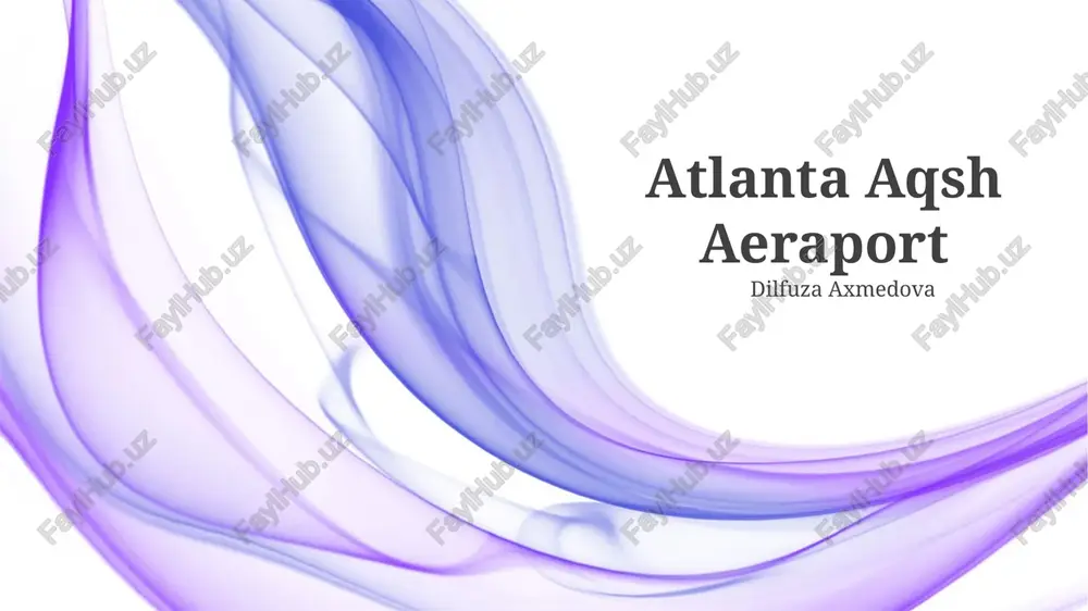 hartsfild-jekson atlanta xalqaro aeroporti (atl) — PPTX