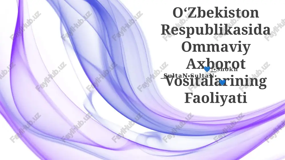ommaviy axborot vositalarining faoliyati — PPTX