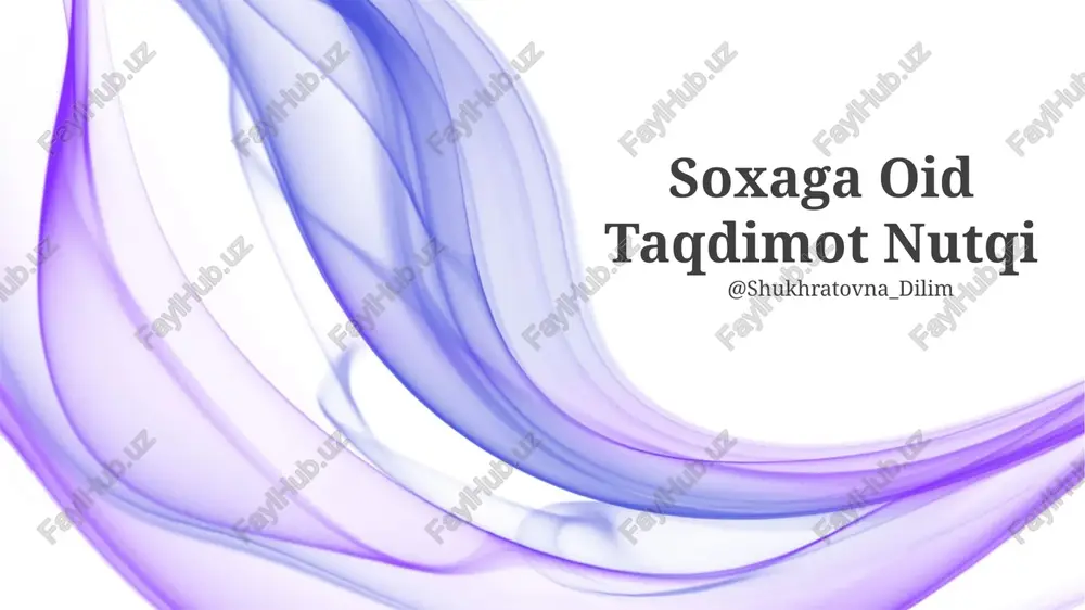 soxaga oid taqdimot nutqi — PPTX