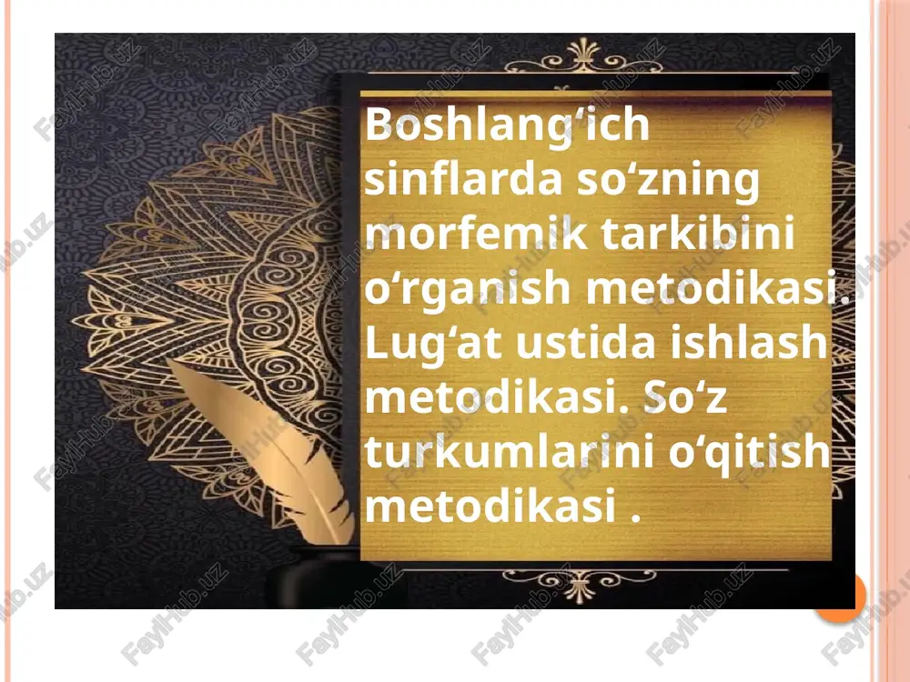 boshlang‘ich sinflarda so‘zning morfemik tarkibini o‘rganish metodikasi — PPTX