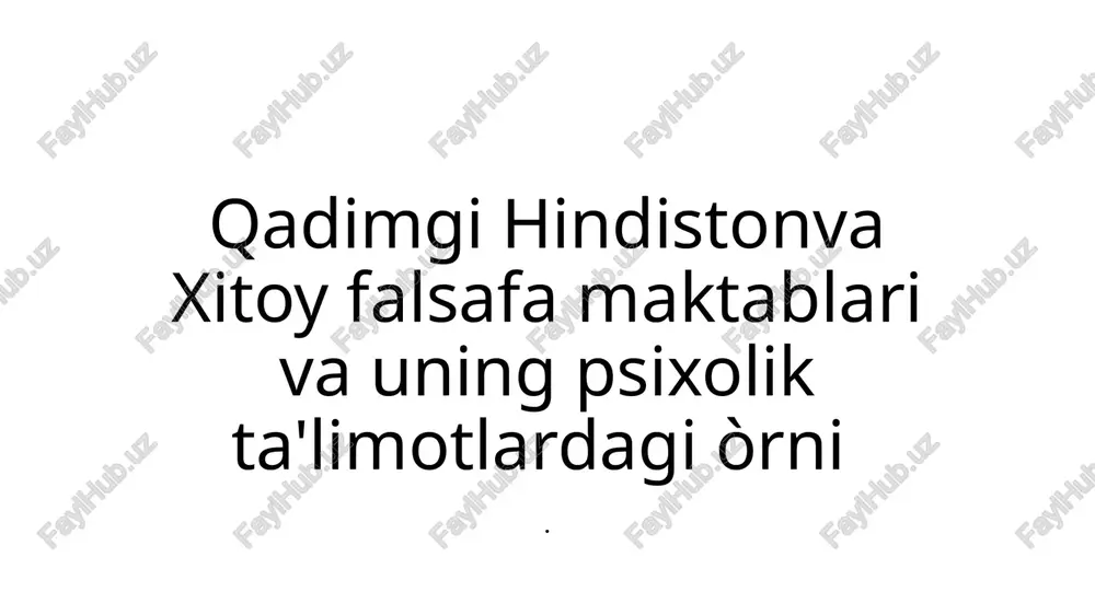 falsafa maktablari va uning psixolik ta'limotlari — PPTX
