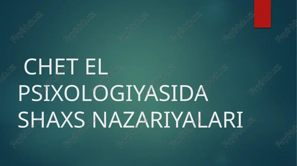 chet el psixologiyasida shaxs nazariyalari — PPTX
