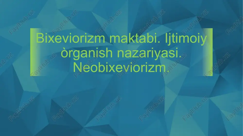 bixeviorizm maktabi — PPTX