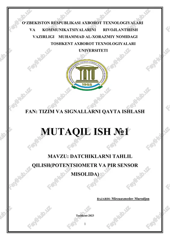 datchiklarni tahlil qilish(potentsiometr va pir sensor misolida) — DOCX