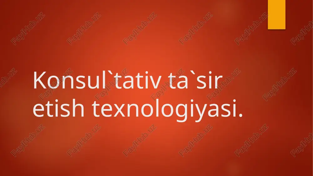 konsul'tativ ta`sir etish texnologiyasi — PPTX