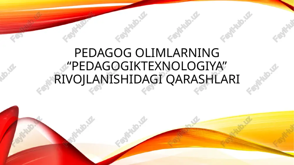 pedagogiktexnologiya — PPTX