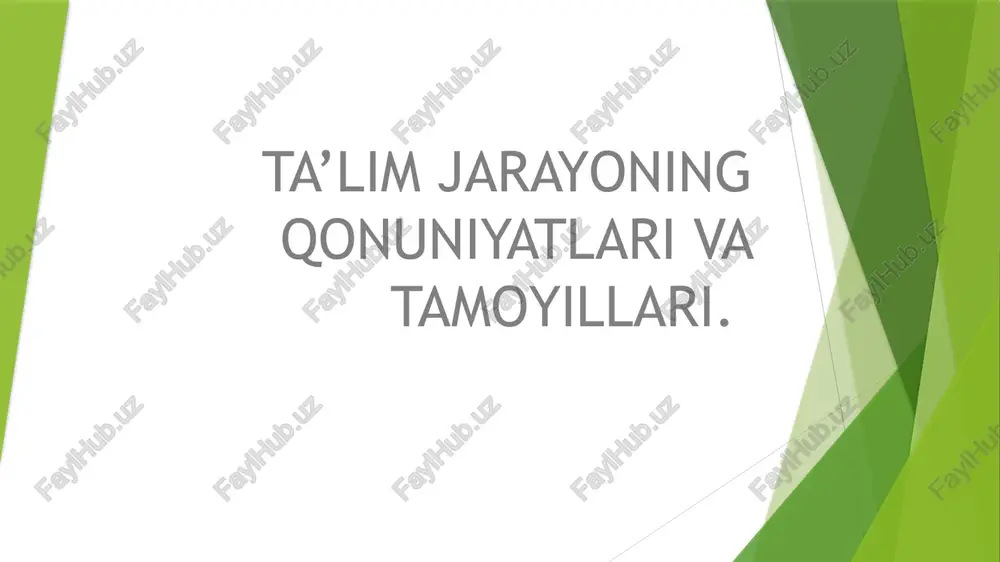 ta’lim jarayoning qonuniyatlari va tamoyillari — PPTX