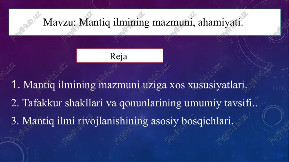 mantiqilmining mazmuni, ahamiyati — PPTX